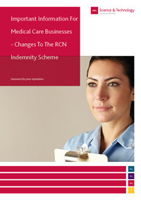 Important Information For Medical Care Businesses - Changes To The RCN Indemnity Scheme